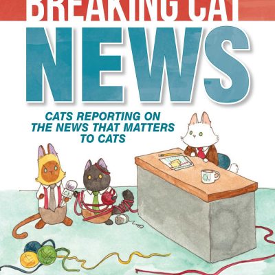 Breaking Cat News by Georgia Dunn