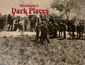 Michigan's Dark Places with Tobin Buhke