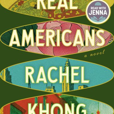 Real Americans by Rachel Khong