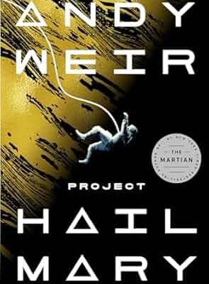 Project Hail Mary by Andy Weir