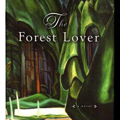 The Forest Lover by Susan Vreeland.