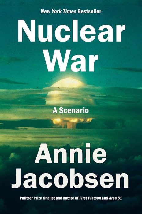Nuclear War: A Scenario by Annie Jacobsen book cover.